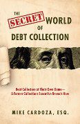 Find Out What Debt Collectors Don’t Want You to Know!